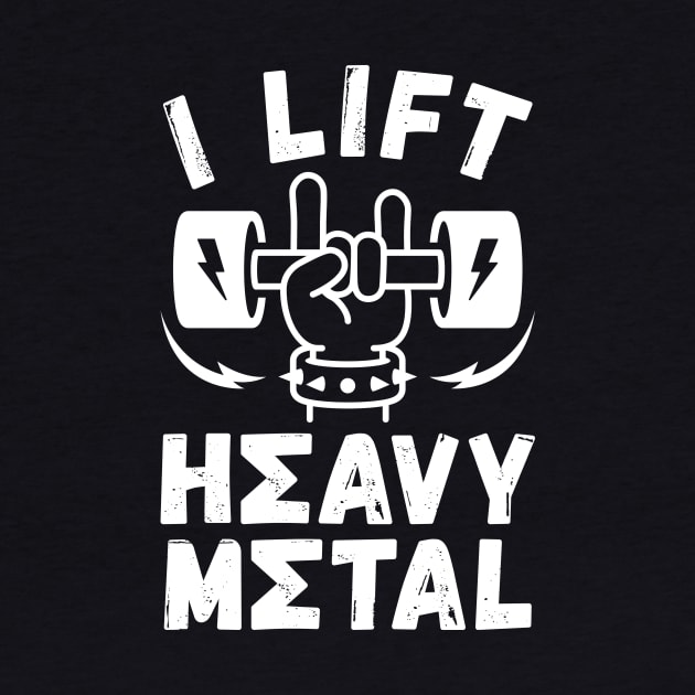 I Lift Heavy Metal by brogressproject